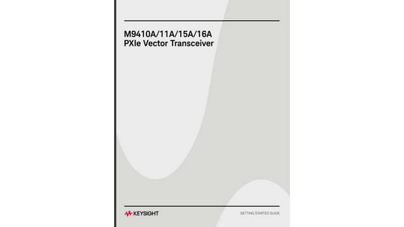 M9410A/M9411A/M9415A VXT PXIe Vector Transceiver Getting Started Guide